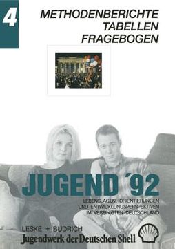 portada Jugend '92: Lebenslagen, Orientierungen Und Entwicklungsperspektiven Im Vereinigten Deutschland. Band 4: Methodenberichte -- Tabel (en Alemán)