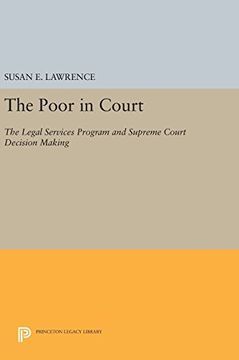 portada The Poor in Court: The Legal Services Program and Supreme Court Decision Making (Princeton Legacy Library) (en Inglés)