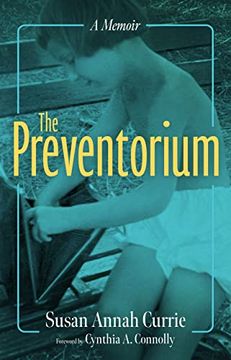 portada The Preventorium: A Memoir (Cultures of Childhood) (en Inglés)