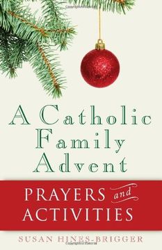 portada A Catholic Family Advent: Prayers and Activities (en Inglés)