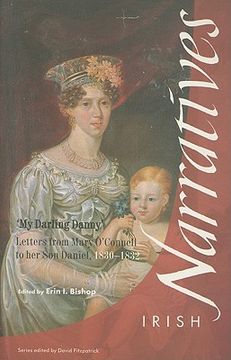 portada my darling danny: letters from mary o'connell to her son daniel, 1830-1832