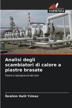 portada Analisi degli scambiatori di calore a piastre brasate (en Italiano)