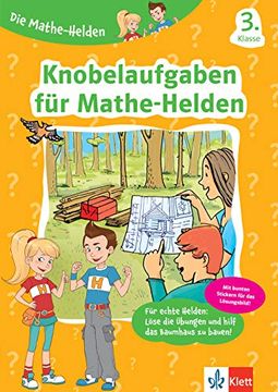 portada Klett die Mathe-Helden Knobelaufgaben für Mathe-Helden 3. Klasse: Mathematik in der Grundschule (Mit Stickern) (en Alemán)