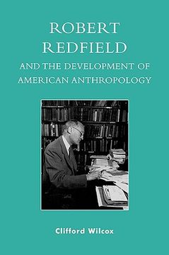 portada robert redfield and the development of american anthropology (en Inglés)