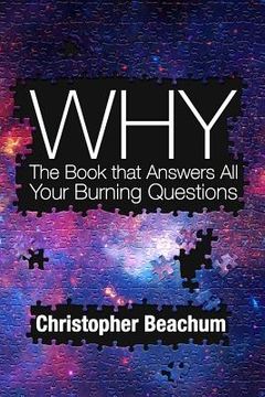 portada Why?: The Book that Answers All of Your Burning Questions (en Inglés)