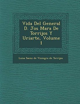 portada Vida del General d. Jos Mara de Torrijos y Uriarte, Volume 1 (in Spanish)