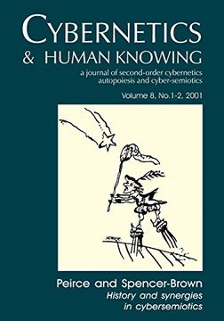 portada Peirce and Spencer-Brown: History and Synergies in Cybersemiotics (Cybernetics & Human Knowing) 