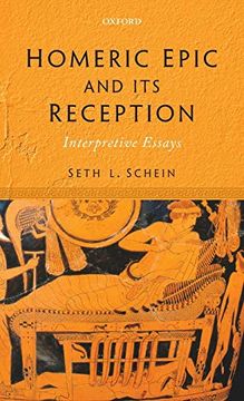 portada Homeric Epic and its Reception: Interpretive Essays (en Inglés)