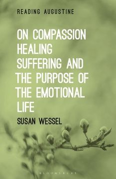 portada On Compassion, Healing, Suffering, and the Purpose of the Emotional Life