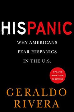 portada His Panic: Why Americans Fear Hispanics in the U. S. (en Inglés)
