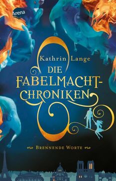 portada Die Fabelmacht-Chroniken (2). Brennende Worte; Romantasy ab 12; Die Fabelmacht-Chroniken; Deutsch (in German)
