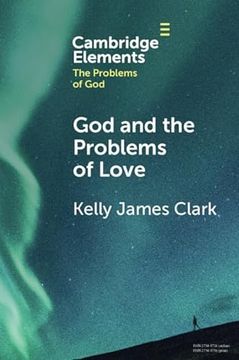 portada God and the Problems of Love (Elements in the Problems of God) (en Inglés)