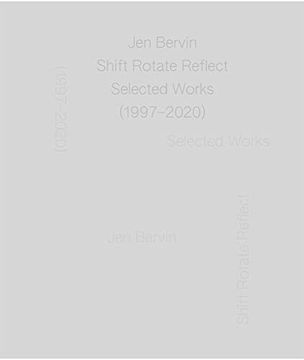 portada Jen Bervin: Shift Rotate Reflect: Selected Works (1997–2020) (en Inglés)
