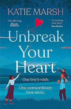 portada Unbreak Your Heart: An Emotional and Uplifting Love Story That Will Capture Readers'Hearts 