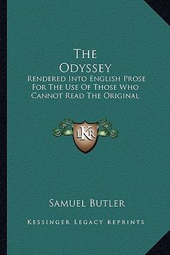 portada the odyssey: rendered into english prose for the use of those who cannot read the original (en Inglés)