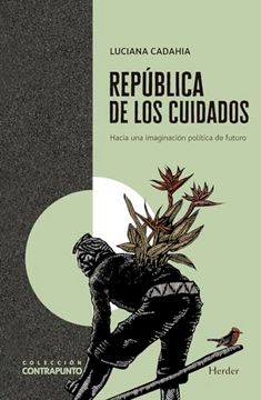 portada República de los Cuidados: Hacia una Imaginación Política del Futuro