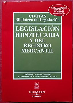 portada Legislacion Hipotecaria y del Registro Mercantil (25ª ed. 2004)