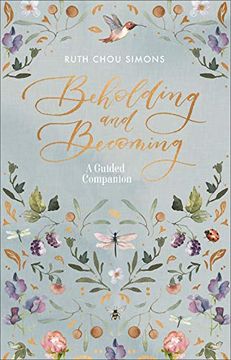 portada Beholding and Becoming: A Guided Companion (in English)