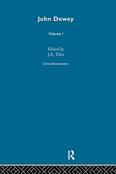 portada John Dewey: Critical Assessments (Critical Assessments of Leading Philosophers) (en Inglés)
