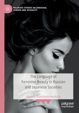portada The Language of Feminine Beauty in Russian and Japanese Societies (en Inglés)