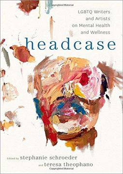 portada Headcase: Lgbtq Writers & Artists on Mental Health and Wellness (en Inglés)