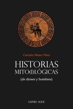 portada Historias Mitológicas de Dioses y Hombres (in Spanish)