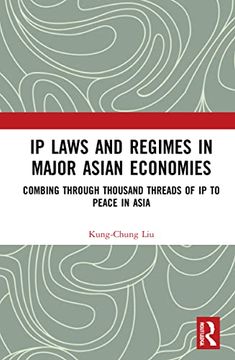 portada Ip Laws and Regimes in Major Asian Economies (in English)