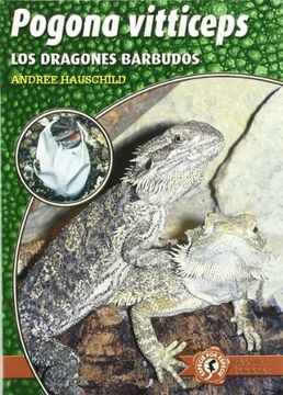 portada Pogona Vitticeps: Los Dragones Barbudos (in Spanish)