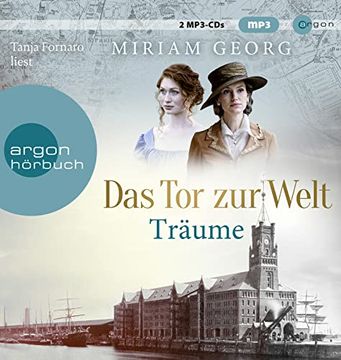 portada Das tor zur Welt: Träume: Lesung. Gekürzte Ausgabe (Die Hamburger Auswandererstadt, Band 1) (in German)