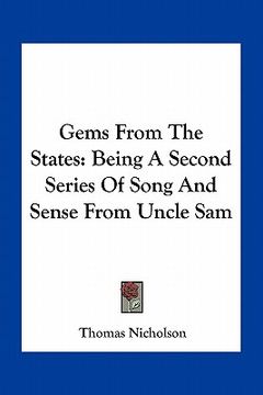 portada gems from the states: being a second series of song and sense from uncle sam (en Inglés)