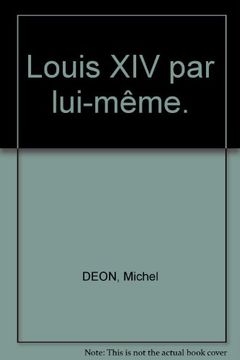 portada Louis xiv par Lui-Meme