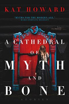 portada A Cathedral of Myth and Bone: Stories (en Inglés)