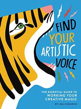 portada Find Your Artistic Voice: The Essential Guide to Working Your Creative Magic 