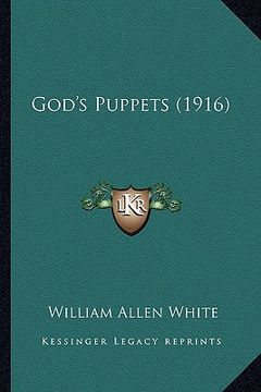 portada god's puppets (1916) (in English)