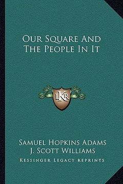 portada our square and the people in it (en Inglés)