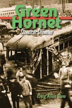 portada the green hornet street car disaster (en Inglés)
