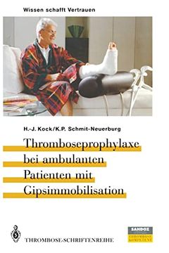 portada Thromboseprophylaxe bei Ambulanten Patienten mit Gipsimmobilisation (en Alemán)