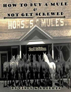 portada How To Buy A Mule & Not Get Screwed (en Inglés)