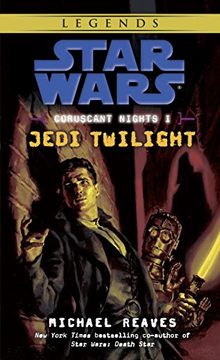 portada Star Wars. Coruscant Nights 1. Jedi Twilight (in English)