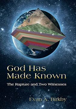 portada God has Made Known: The Rapture and two Witnesses (en Inglés)