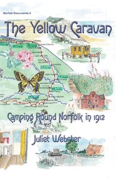 portada The Yellow Caravan: Camping Round Norfolk in 1912 (en Inglés)