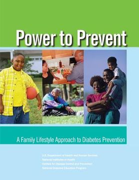 portada Power to Prevent: A Family Lifestyle Approach to Diabetes Prevention (en Inglés)