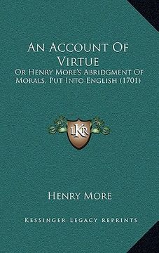 portada an account of virtue: or henry more's abridgment of morals, put into english (1701) (in English)