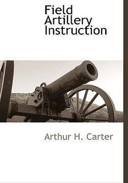 portada field artillery instruction (en Inglés)