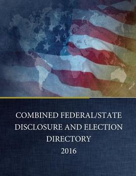 portada Combined Federal/State Disclosure and Election Directory 2016