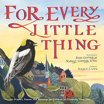 portada For Every Little Thing: Poems and Prayers to Celebrate the day (in English)