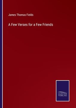 portada A Few Verses for a Few Friends (en Inglés)