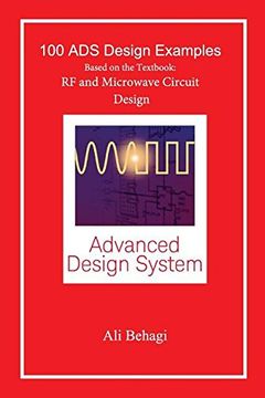 portada 100 ADS Design Examples: Based on the Textbook: RF and Microwave Circuit Design (in English)