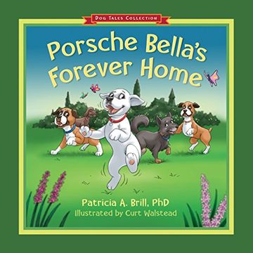 portada Porsche Bella's Forever Home!