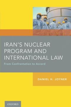 portada Iran's Nuclear Program and International Law: From Confrontation to Accord